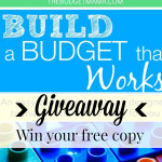 Giveaway: Win a copy of “Building a Budget that Works”