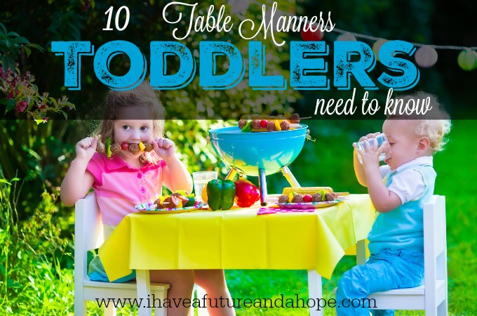 10 Table Manners Toddlers Need to Know