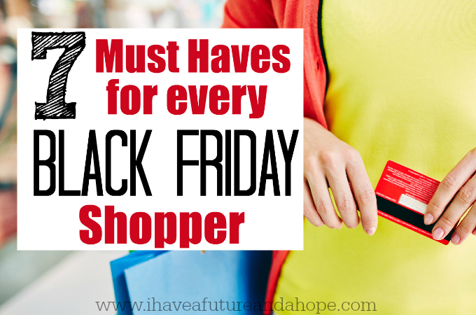 7 Must Haves for Every Black Friday Shopper